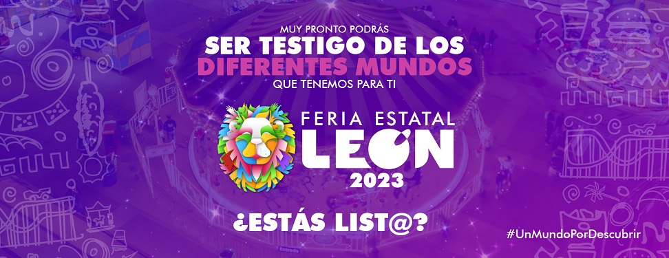 Feria León 2023: 7 mundos por descubrir 2