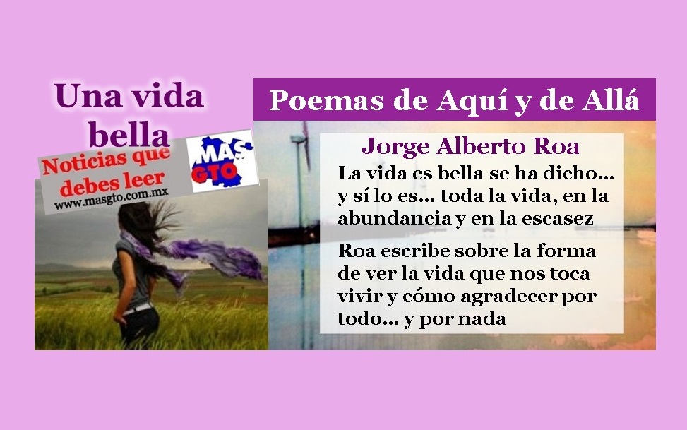 Poemas de Aquí y de Allá: Una vida bella