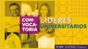 Busca León Joven líderes universitarios Busca León Joven líderes universitarios