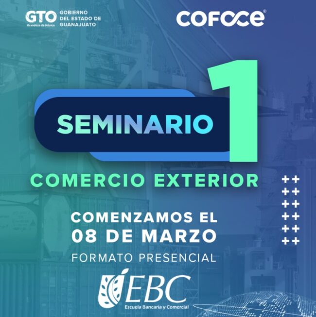 Lanza COFOCE Seminario en Comercio Exterior