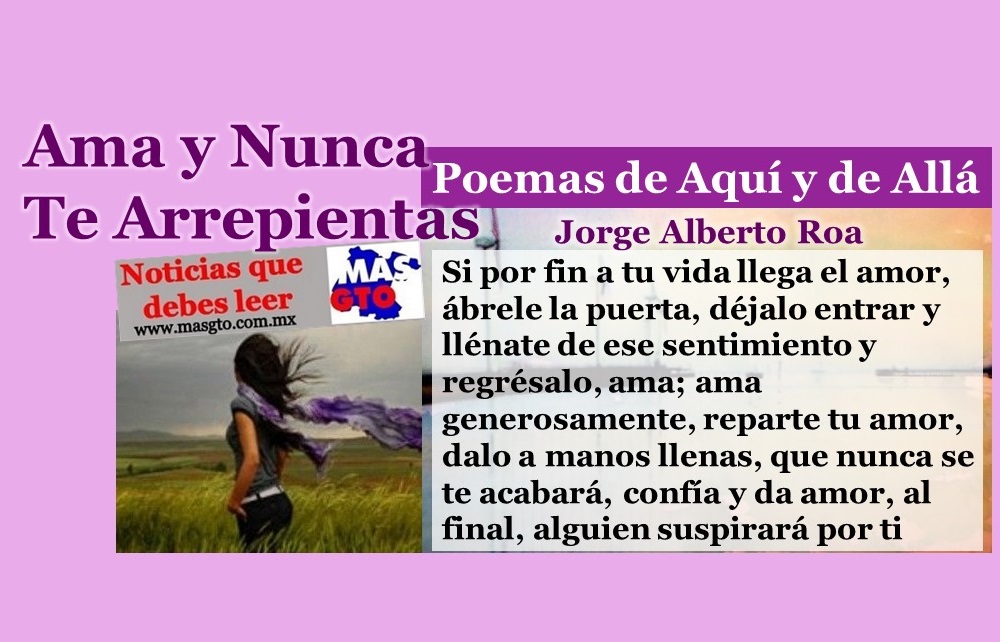 Ama y nunca te arrepientas