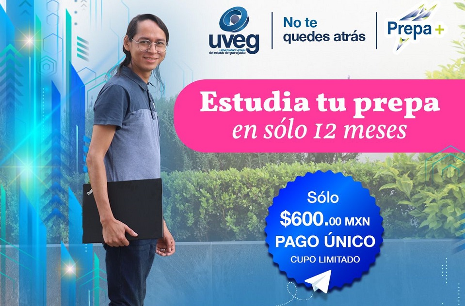 Presenta UVEG Prepa+