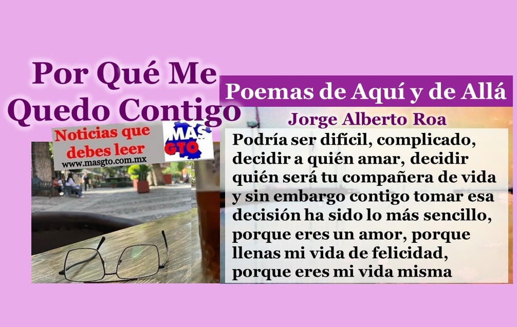 Por qué me quedo contigo